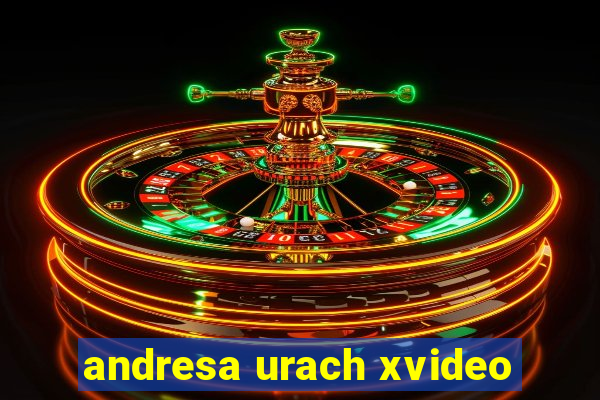 andresa urach xvideo